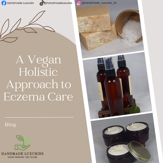 A Vegan Holistic Approach to Eczema Care.